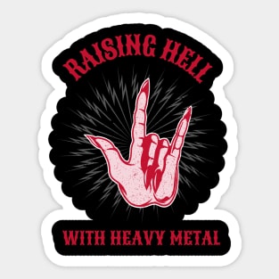 Raising hell with Heavy Metal Sticker